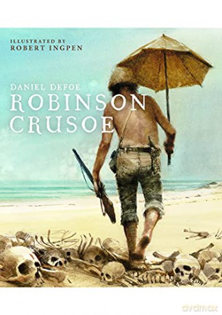 Robinson Crusoe: A Robert Ingpen Illustrated Classic (Robert Ingpen Illustrated Classics) - Daniel Defoe [KSIĄŻKA]