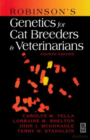 Robinson's Genetics for Cat Breeders and Veterinarians, 4e - Carolyn M. Vella [KSIĄŻKA]
