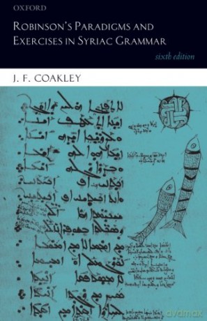 Robinson's Paradigms and Exercises in Syriac Grammar - J. Coakley [KSIĄŻKA]