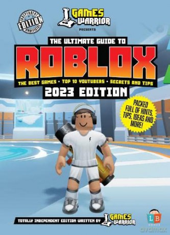 Roblox Ultimate Guide by GamesWarrior 2023 Edition - Little Brother Books [KSIĄŻKA]