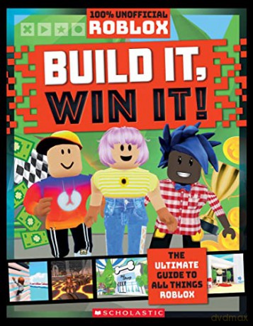 Roblox: Build It, Win it! (100% Unofficial) - Scholastic, [KSIĄŻKA]