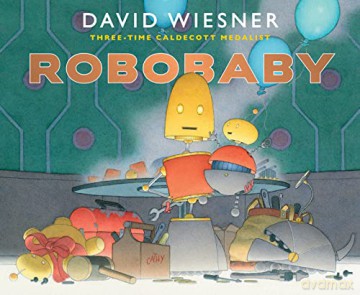 Robobaby - David Wiesner [KSIĄŻKA]