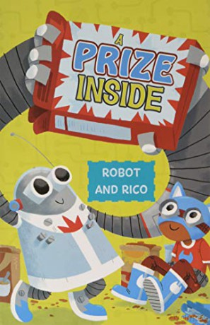 Robot and Rico: A Prize Inside: A Robot and Rico Story - Anastasia Suen [KSIĄŻKA]
