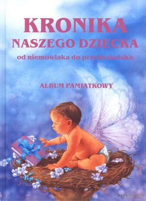 Kronika Naszego Dziecka - P.Tomczak [KSIĄŻKA]