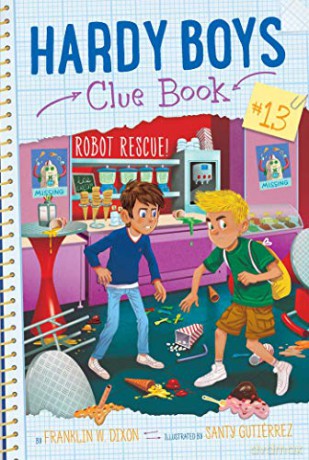 Robot Rescue!, 13 (Hardy Boys Clue Book) - Franklin W. Dixon [KSIĄŻKA]