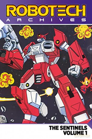 Robotech Archives Sentinels Volume 1: Robotech II: The Sentinels Volume 1 - Chris Ulm [KSIĄŻKA]