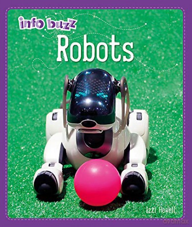 Robots (Info Buzz: S.T.E.M) - Stephen White-Thomson [KSIĄŻKA]