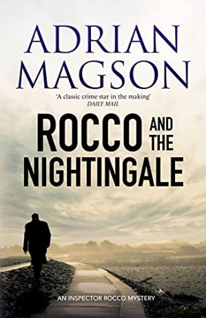 Rocco and the Nightingale: 5 (Inspector Lucas Rocco) - Adrian Magson [KSIĄŻKA]