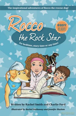 Rocco the Rock Star: The inspirational adventures of Rocco the rescue dog! - Charlie Ford [KSIĄŻKA]