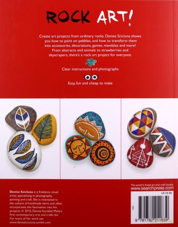 Rock Art!: Painting on rocks, stones and pebbles - Denise Scicluna [KSIĄŻKA]