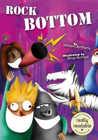 Rock Bottom (BookLife Accessible Readers) - William Anthony [KSIĄŻKA]