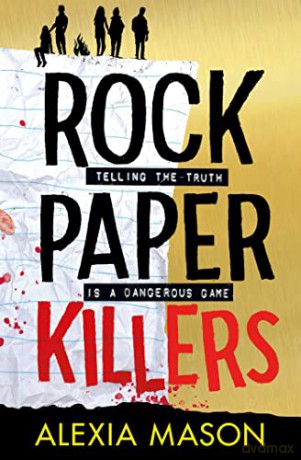 Rock Paper Killers: The perfect page-turning, chilling thriller as seen on TikTok! - Alexia Mason [KSIĄŻKA]