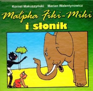 Małpka Fiki Miki i słonik [KSIĄŻKA]