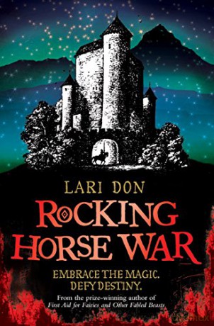 Rocking Horse War (Kelpies) - Lari Don [KSIĄŻKA]