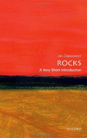 Rocks: A Very Short Introduction (Very Short Introductions) - Jan Zalasiewicz [KSIĄŻKA]