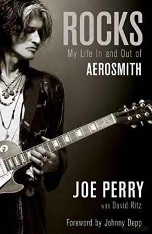 Rocks: My Life in and Out of Aerosmith - Joe Perry [KSIĄŻKA]