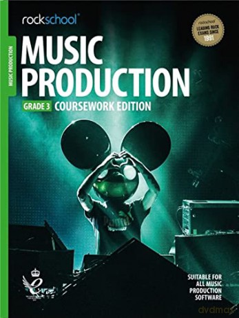 Rockschool: Music Production - Coursework Edition [KSIĄŻKA]