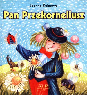 Pan Przekorneliusz [KSIĄŻKA]