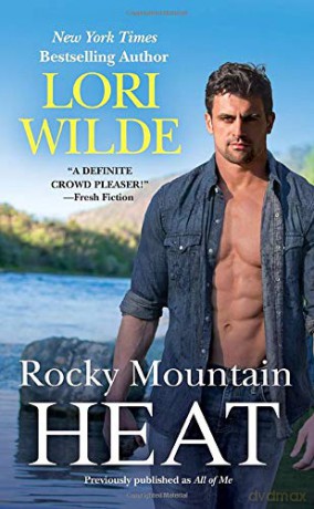 Rocky Mountain Heat (previously published as All of Me) - Lori Wilde [KSIĄŻKA]