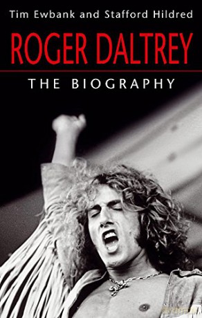 Roger Daltrey: The biography - Stafford Hildred [KSIĄŻKA]