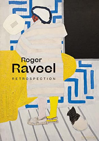 Roger Raveel: Retrospection - Franz Kaiser [KSIĄŻKA]
