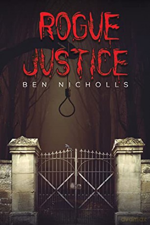 Rogue Justice - Ben Nicholls [KSIĄŻKA]