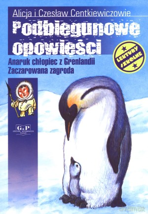 Podbiegunowe opowieści [KSIĄŻKA]