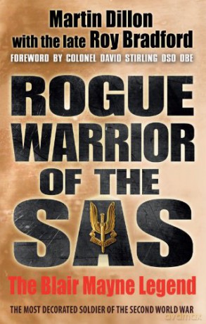 Rogue Warrior of the SAS: The Blair Mayne Legend - Martin Dillon [KSIĄŻKA]