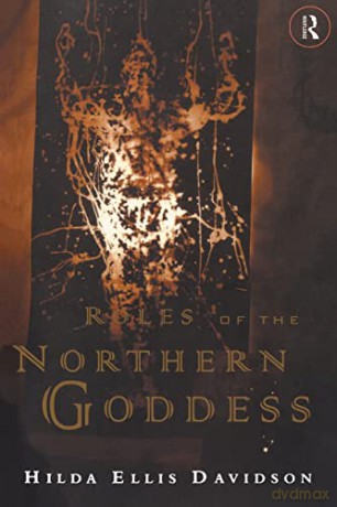 Roles of the Northern Goddess - Dr Hilda Ellis Davidson [KSIĄŻKA]