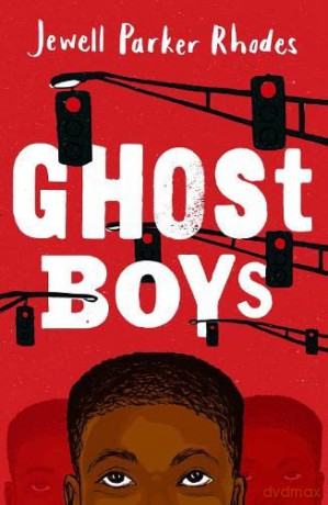 Rollercoasters: Ghost Boys - Jewell Parker Rhodes [KSIĄŻKA]