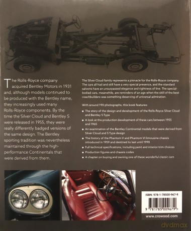 Rolls-Royce Silver Cloud - The Complete Story: Including Phantom V and VI, Bentley S and Continental (Autoclassics) - James Taylor [KSIĄŻKA]