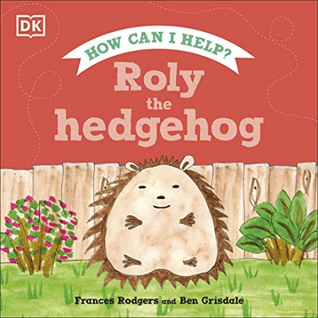 Roly the Hedgehog (Roly and Friends) - Frances Rodgers [KSIĄŻKA]