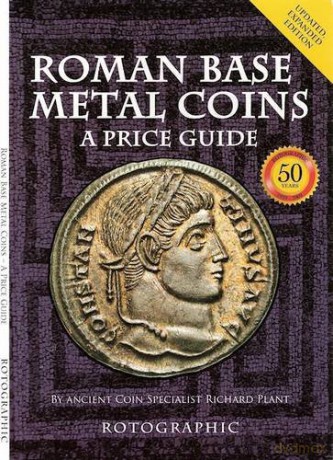 Roman Base Metal (Pt. 1) (Roman Base Metal Coins: A Price Guide) - Richard J. Plant [KSIĄŻKA]