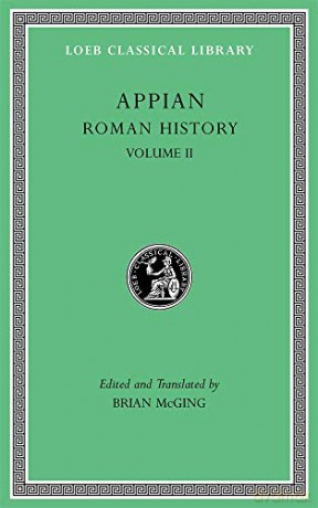 Roman History, Volume II (Loeb Classical Library) - Appian [KSIĄŻKA]