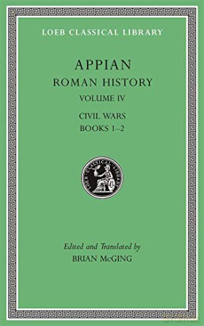 Roman History, Volume IV: Civil Wars, Books 1-2 (Loeb Classical Library 5) - Appian [KSIĄŻKA]