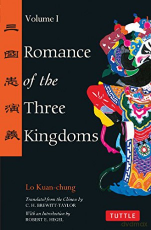 Romance of the Three Kingdoms Vol 1 (Tuttle Classics of Asian Literature) - Lo Kuan-Chung [KSIĄŻKA]