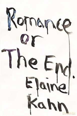 Romance or the End: Poems - Elaine Kahn [KSIĄŻKA]