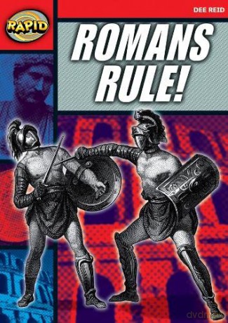Romans Rule!: Romans Rule! (Series 2) (RAPID SERIES 2) - Dee Reid [KSIĄŻKA]