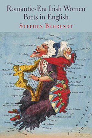 Romantic-Era Irish Women Poets in English - Stephen Behrendt [KSIĄŻKA]