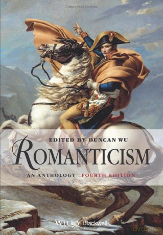 Romanticism: An Anthology, 4th Edition (Blackwell Anthologies) - Duncan Wu [KSIĄŻKA]