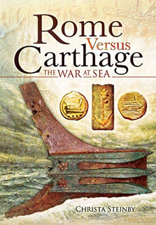 Rome versus Carthage: The War at Sea - Christa Steinby [KSIĄŻKA]