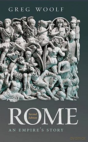 Rome: An Empire's Story - Greg Woolf [KSIĄŻKA]