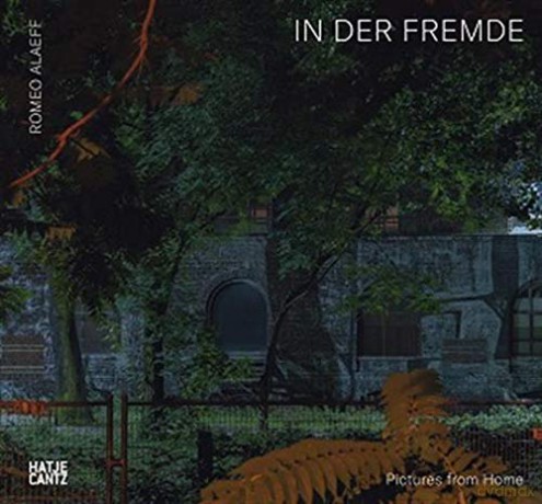 Romeo Alaeff: In der Fremde. Pictures from Home - Nadine Barth [KSIĄŻKA]