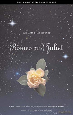 Romeo and Juliet (Annotated Shakespeare) (The Annotated Shakespeare) - Burton Raffel [KSIĄŻKA]