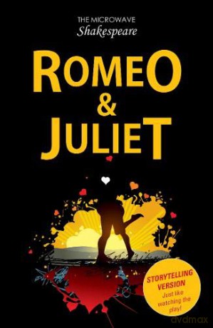 Romeo and Juliet (Microwave Shakespeare) - Rickard Stephen [KSIĄŻKA]