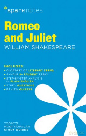Romeo and Juliet by William Shakespeare: Volume 56 (SparkNotes Literature Guide) - SparkNotes Editors [KSIĄŻKA]