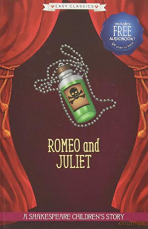 Romeo and Juliet: A Shakespeare Children's Story (Easy Classics): 1 (20 Shakespeare Children's Stories (Easy Classics)) - William Shakespeare [KSIĄŻKA]