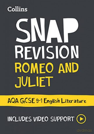 Romeo and Juliet: AQA GCSE 9-1 English Literature Text Guide: Ideal for home learning, 2022 and 2023 exams (Collins GCSE Grade 9-1 SNAP Revision) - Collins GCSE [KSIĄŻKA]