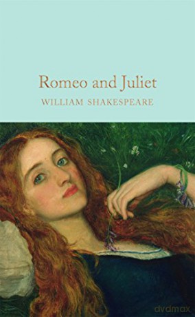 Romeo and Juliet: William Shakespeare (Macmillan Collector's Library, 35) - William Shakespeare [KSIĄŻKA]