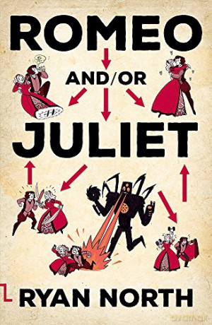 Romeo and/or Juliet - Ryan North [KSIĄŻKA]